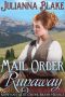 [Montana Mail Order Brides 03] • Mail Order Runaway